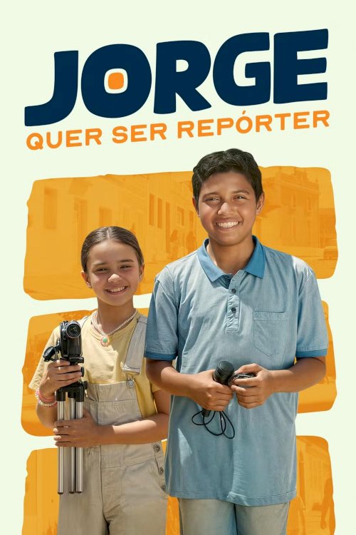 Jorge Quer Ser Repórter - Movie Poster Jorge Quer Ser Repórter - Movie Poster