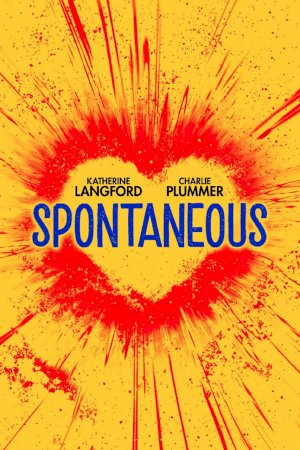 Spontaneous - Movie Poster Spontaneous - Movie Poster