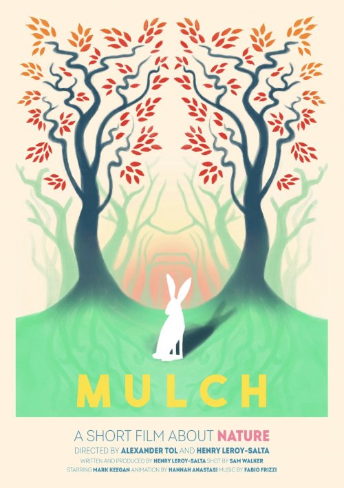 Mulch - Movie Poster Mulch - Movie Poster
