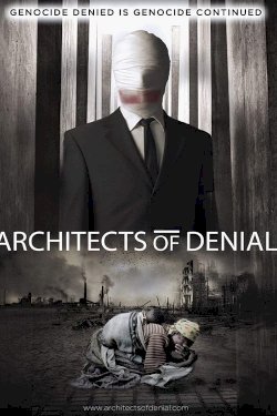 Architects of Denial - Movie Poster Architects of Denial - Movie Poster