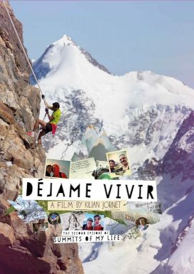 Summits of My Life - Déjame Vivir - Movie Poster Summits of My Life - Déjame Vivir - Movie Poster