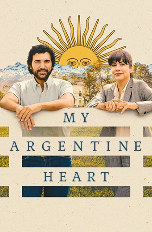 My Argentine Heart - Movie Poster My Argentine Heart - Movie Poster