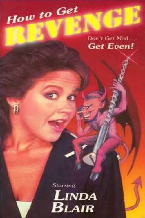 How to Get Revenge - Movie Poster How to Get Revenge - Movie Poster
