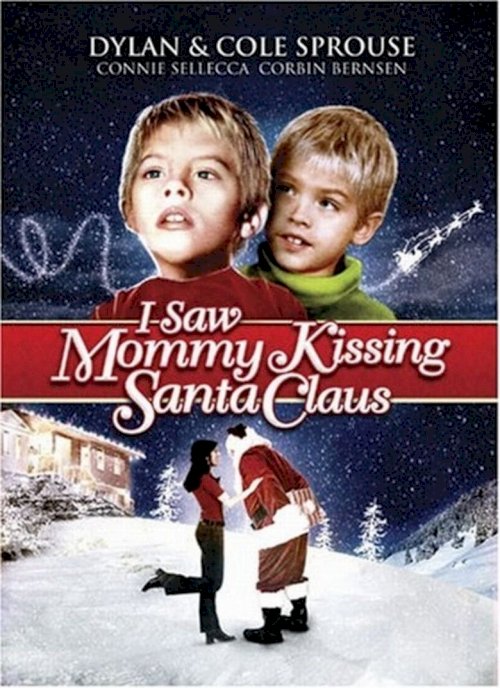I Saw Mommy Kissing Santa Claus - Movie Poster I Saw Mommy Kissing Santa Claus - Movie Poster