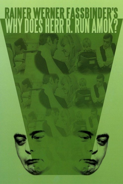 Why Does Herr R. Run Amok? - Movie Poster Why Does Herr R. Run Amok? - Movie Poster