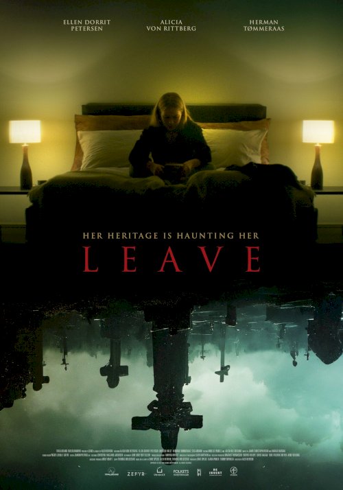 Leave - Movie Poster Leave - Movie Poster