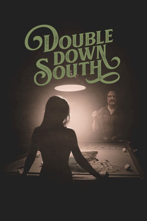 Double Down South - Movie Poster Double Down South - Movie Poster