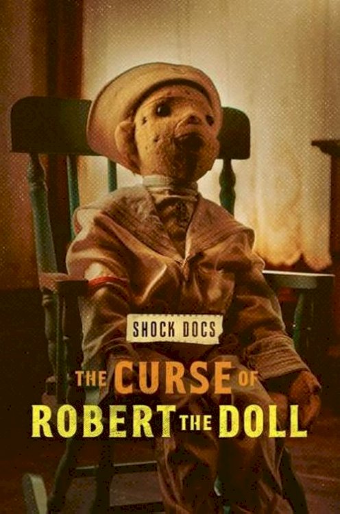 The Curse of Robert the Doll - Movie Poster The Curse of Robert the Doll - Movie Poster