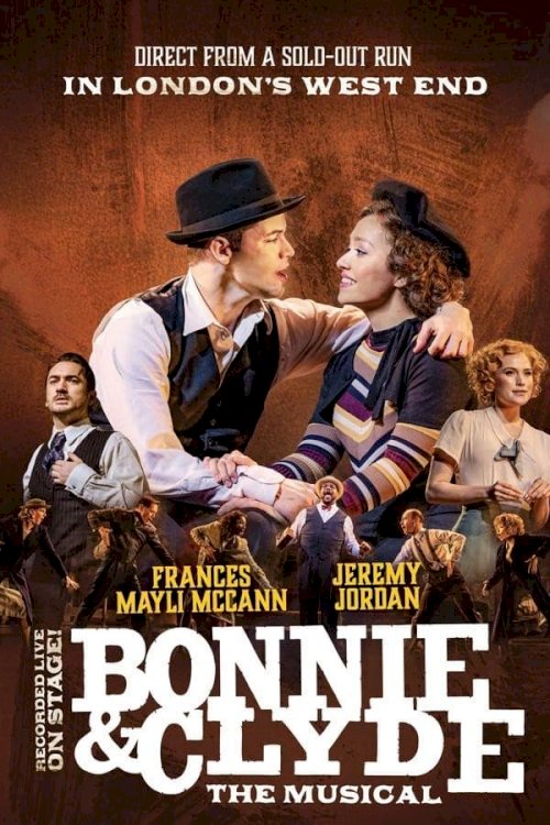 Bonnie and Clyde: The Musical - Movie Poster Bonnie and Clyde: The Musical - Movie Poster
