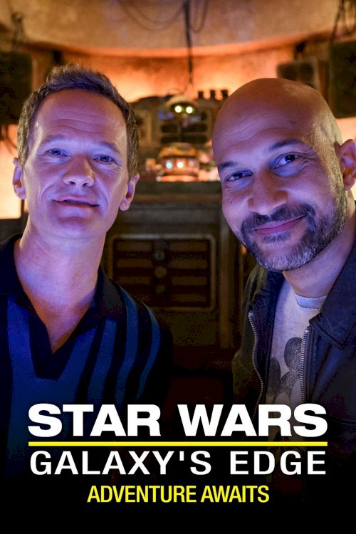Star Wars: Galaxy's Edge - Adventure Awaits - Movie Poster