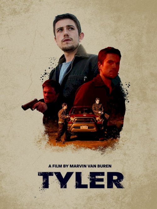Tyler - Movie Poster Tyler - Movie Poster