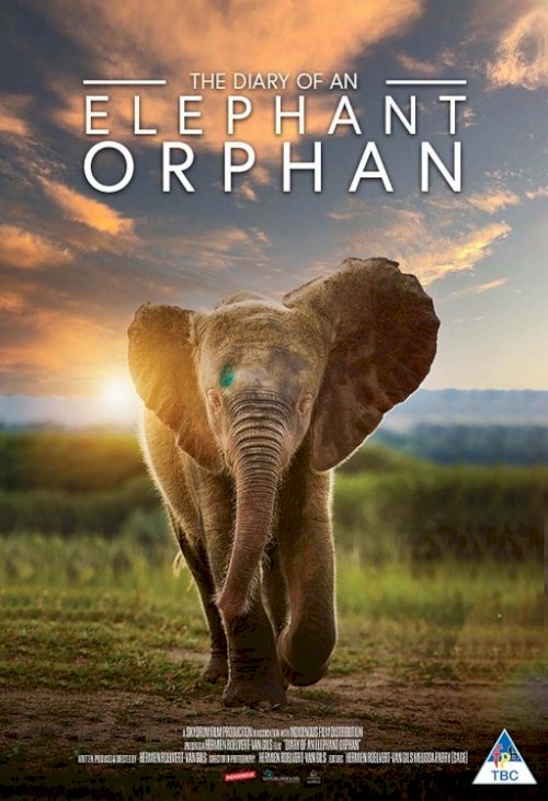 Diary of an Elephant Orphan - Movie Poster Diary of an Elephant Orphan - Movie Poster