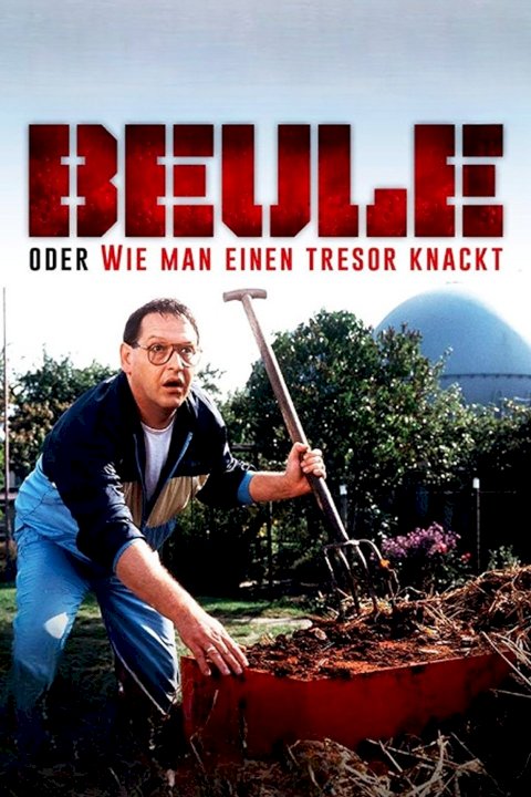 Beule oder Wie man einen Tresor knackt - Movie Poster Beule oder Wie man einen Tresor knackt - Movie Poster
