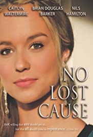 No Lost Cause - Movie Poster No Lost Cause - Movie Poster