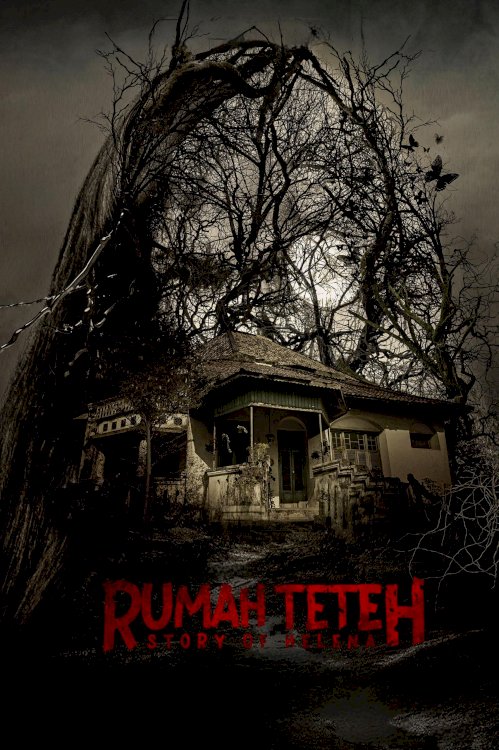 Rumah Teteh: Story of Helena - Movie Poster Rumah Teteh: Story of Helena - Movie Poster