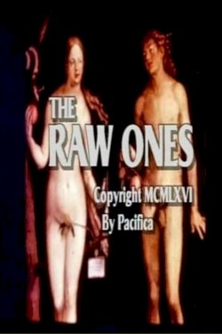 The Raw Ones - Movie Poster The Raw Ones - Movie Poster