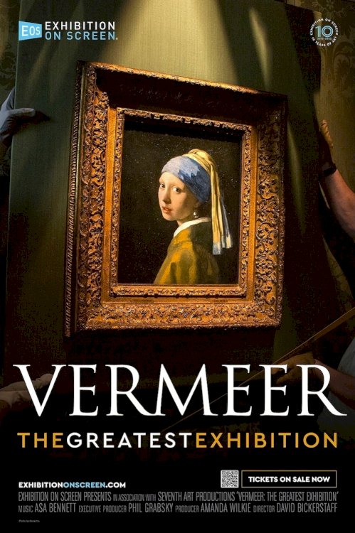 Vermeer: The Greatest Exhibition - Movie Poster Vermeer: The Greatest Exhibition - Movie Poster