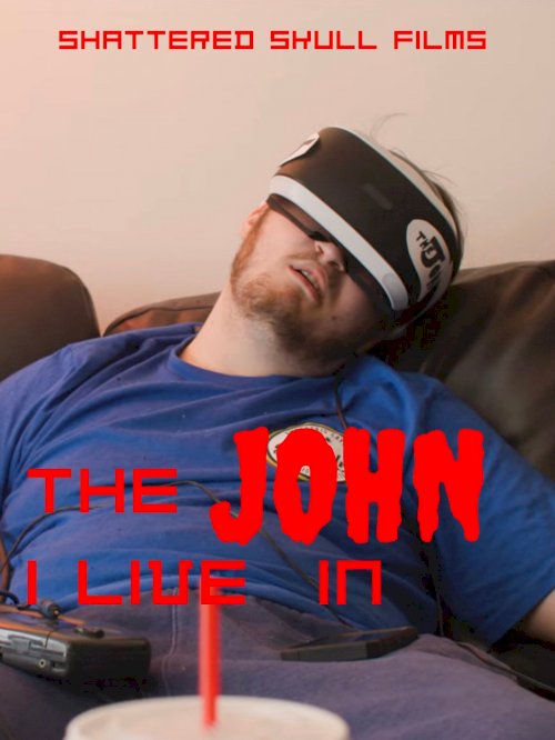 The John I Live In - Movie Poster The John I Live In - Movie Poster
