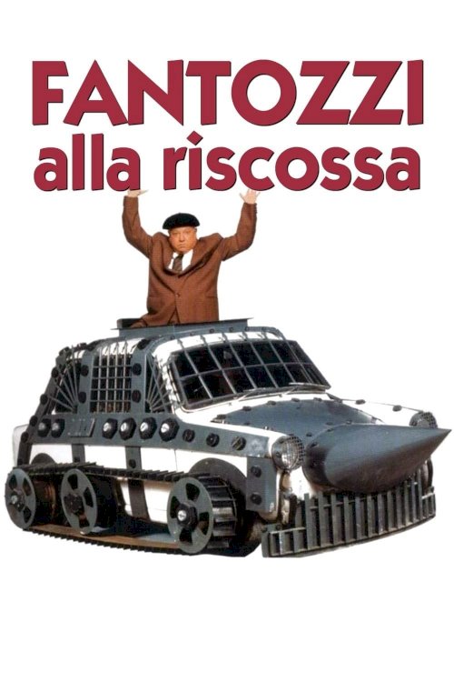 Fantozzi to the Rescue - Movie Poster Fantozzi to the Rescue - Movie Poster