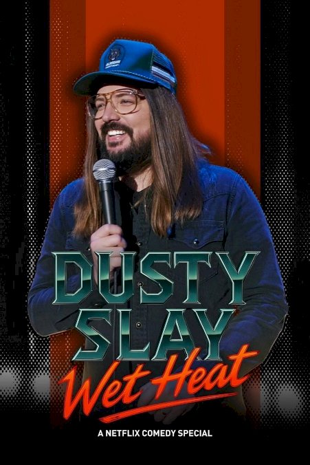 Dusty Slay: Wet Heat - Movie Poster