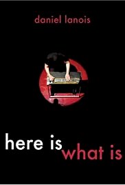Here Is What Is - Movie Poster Here Is What Is - Movie Poster