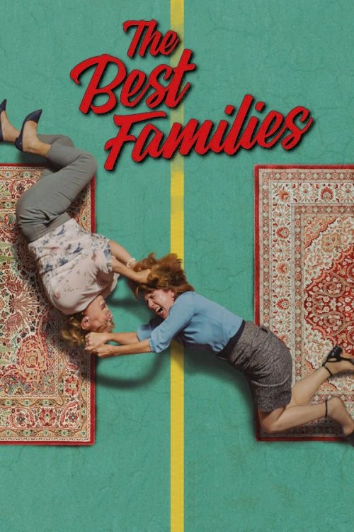 The Best Families - Movie Poster The Best Families - Movie Poster