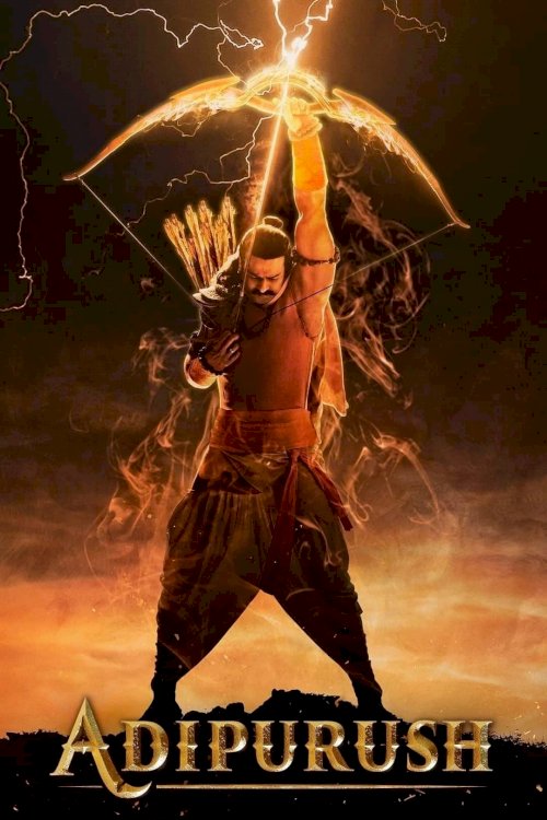 Adipurush - Movie Poster Adipurush - Movie Poster