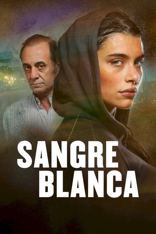 Sangre blanca - Movie Poster Sangre blanca - Movie Poster