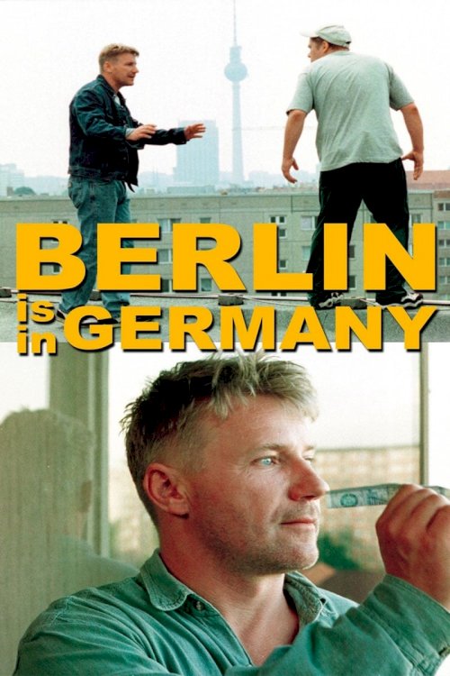 Berlin is in Germany - Movie Poster Berlin is in Germany - Movie Poster