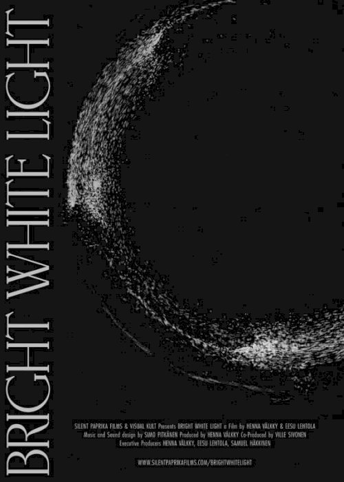 Bright White Light - Movie Poster Bright White Light - Movie Poster