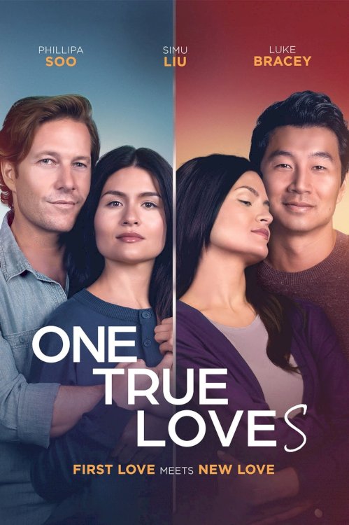 One True Loves - Movie Poster One True Loves - Movie Poster