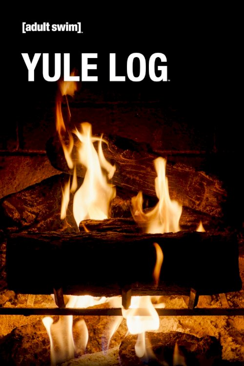 Adult Swim Yule Log - Movie Poster Adult Swim Yule Log - Movie Poster
