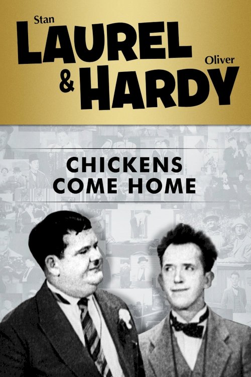 Chickens Come Home - Movie Poster