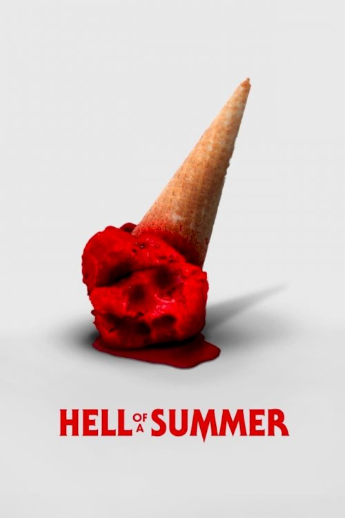 Hell of a Summer - Movie Poster
