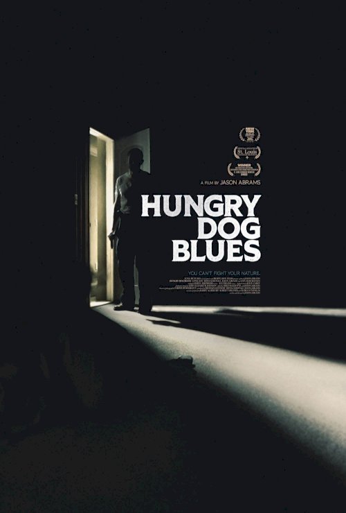 Hungry Dog Blues - Movie Poster Hungry Dog Blues - Movie Poster