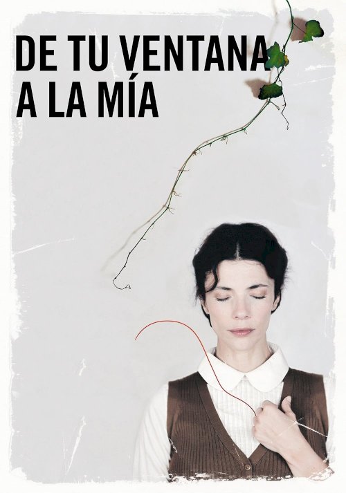 From Your Window to Mine - Movie Poster From Your Window to Mine - Movie Poster