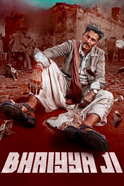 Bhaiyya Ji - Movie Poster Bhaiyya Ji - Movie Poster