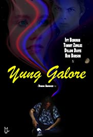 Yung Galore - Movie Poster Yung Galore - Movie Poster