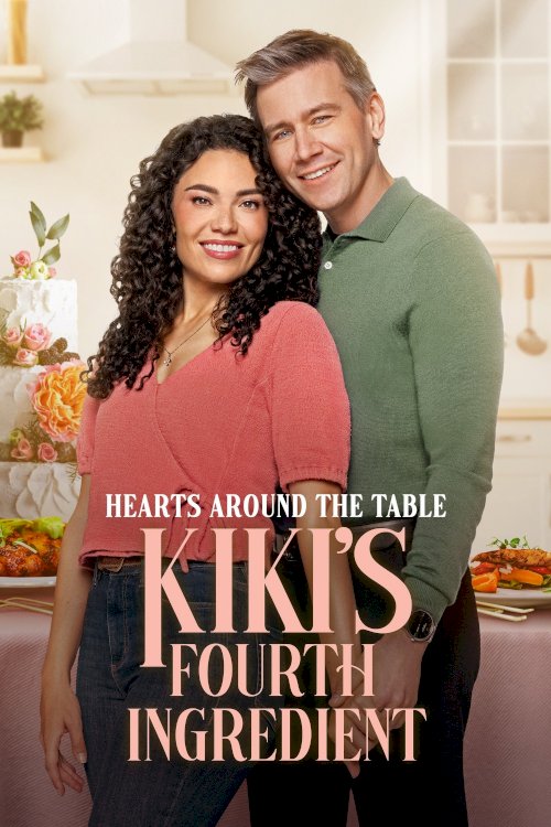 Hearts Around the Table: Kiki's Fourth Ingredient - Movie Poster Hearts Around the Table: Kiki's Fourth Ingredient - Movie Poster
