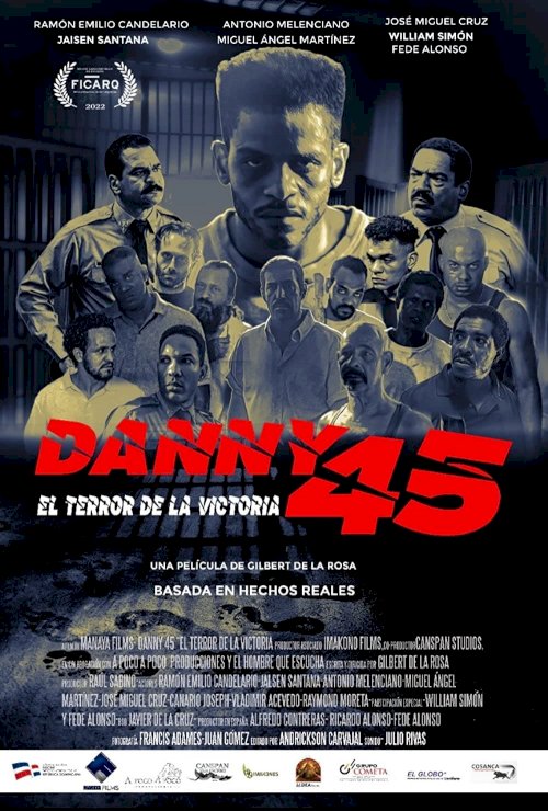 Danny 45: El terror de La Victoria - Movie Poster Danny 45: El terror de La Victoria - Movie Poster