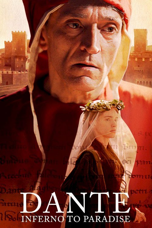 Dante: Inferno to Paradise - Movie Poster Dante: Inferno to Paradise - Movie Poster