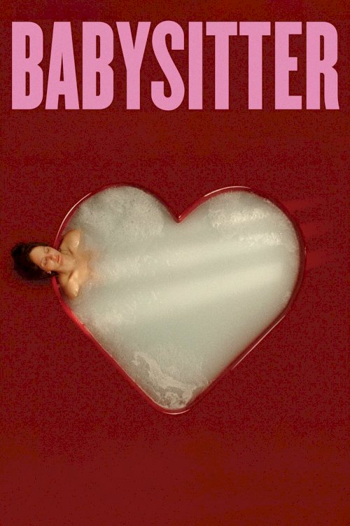 Babysitter - Movie Poster Babysitter - Movie Poster