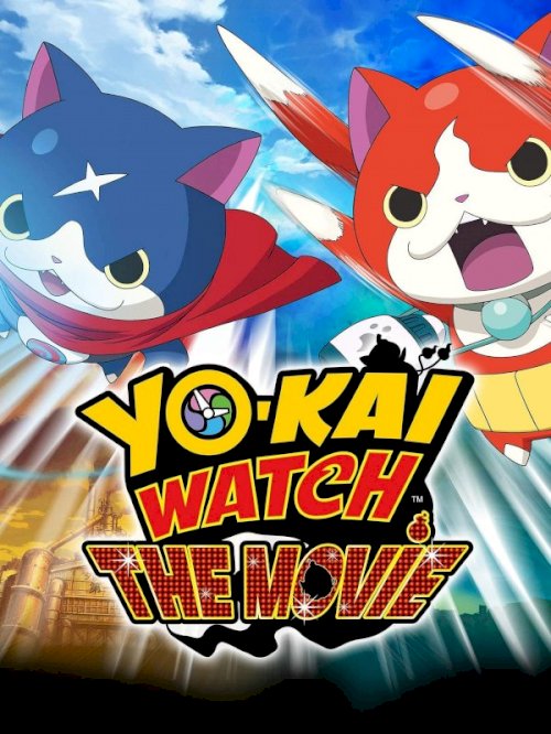 Yo-kai Watch: The Movie - Movie Poster Yo-kai Watch: The Movie - Movie Poster
