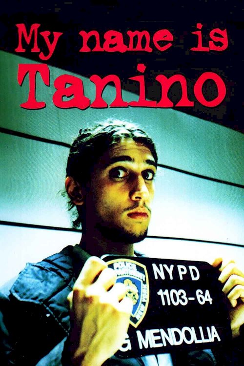 My Name Is Tanino - Movie Poster