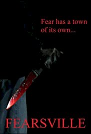 Fearsville - Movie Poster Fearsville - Movie Poster