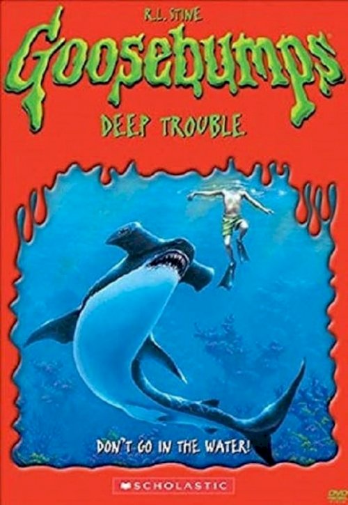 Goosebumps: Deep Trouble - Movie Poster Goosebumps: Deep Trouble - Movie Poster