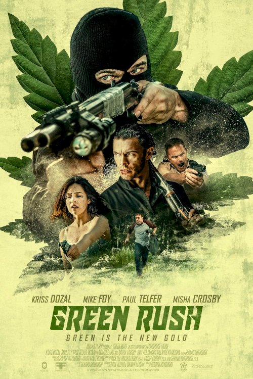 Green Rush - Movie Poster Green Rush - Movie Poster