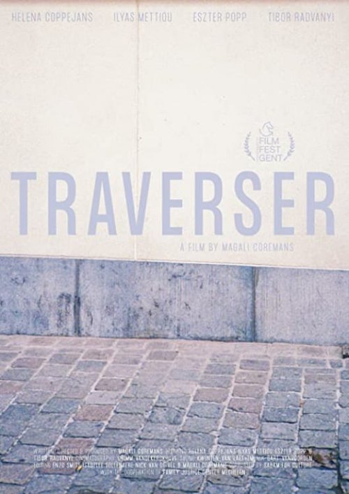Traverser - Movie Poster Traverser - Movie Poster