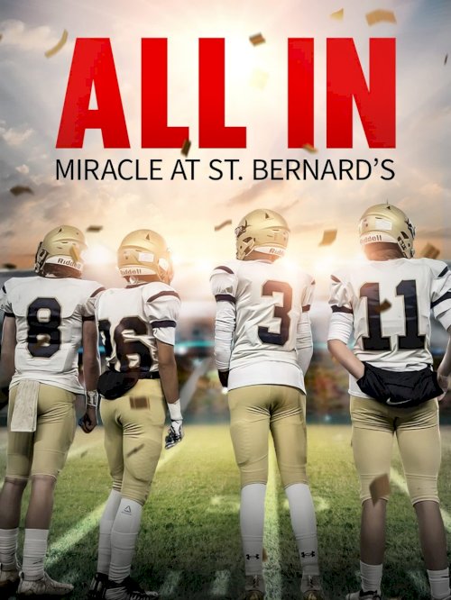 All In: Miracle at St. Bernard's - Movie Poster All In: Miracle at St. Bernard's - Movie Poster