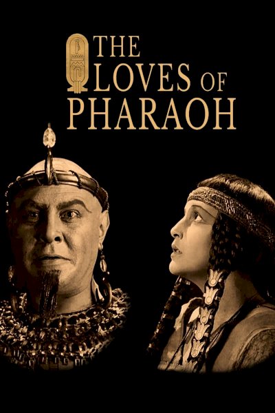 The Loves of Pharaoh - Movie Poster